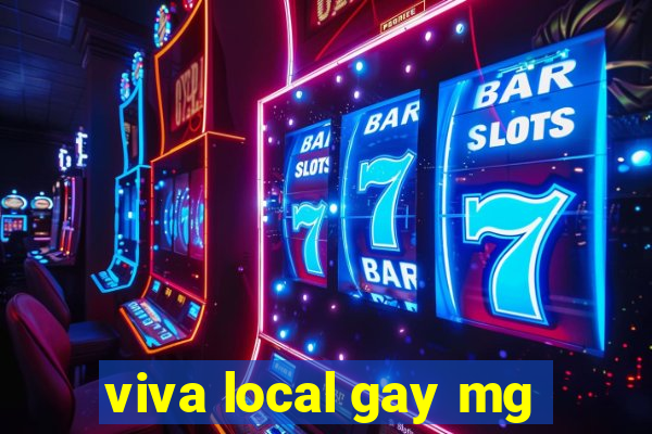 viva local gay mg